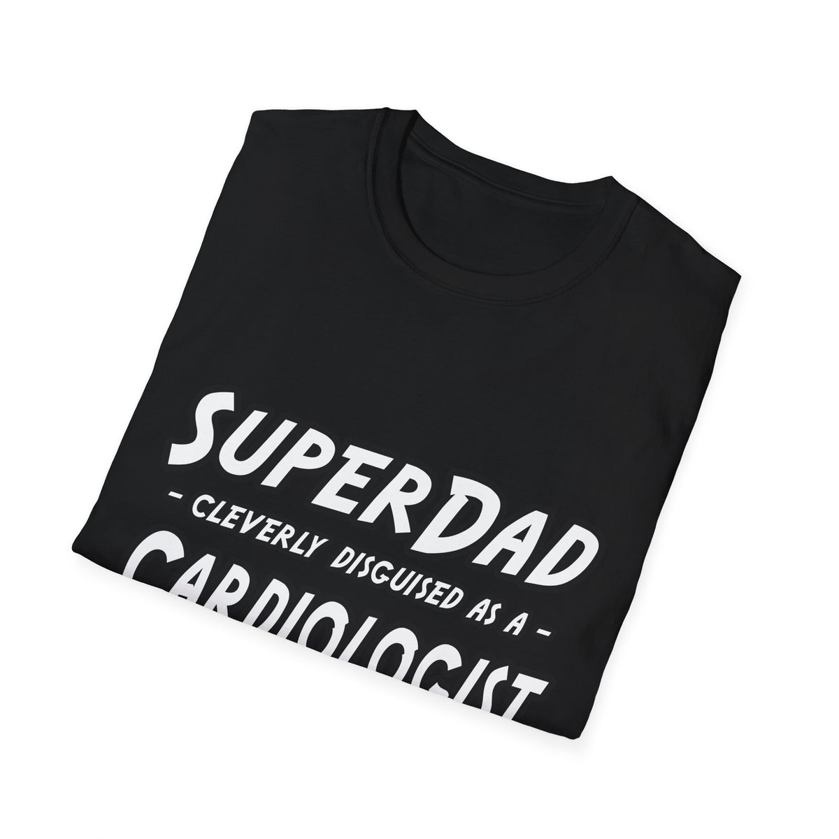 SuperDad...Cardiologist - Unisex Softstyle T-Shirt