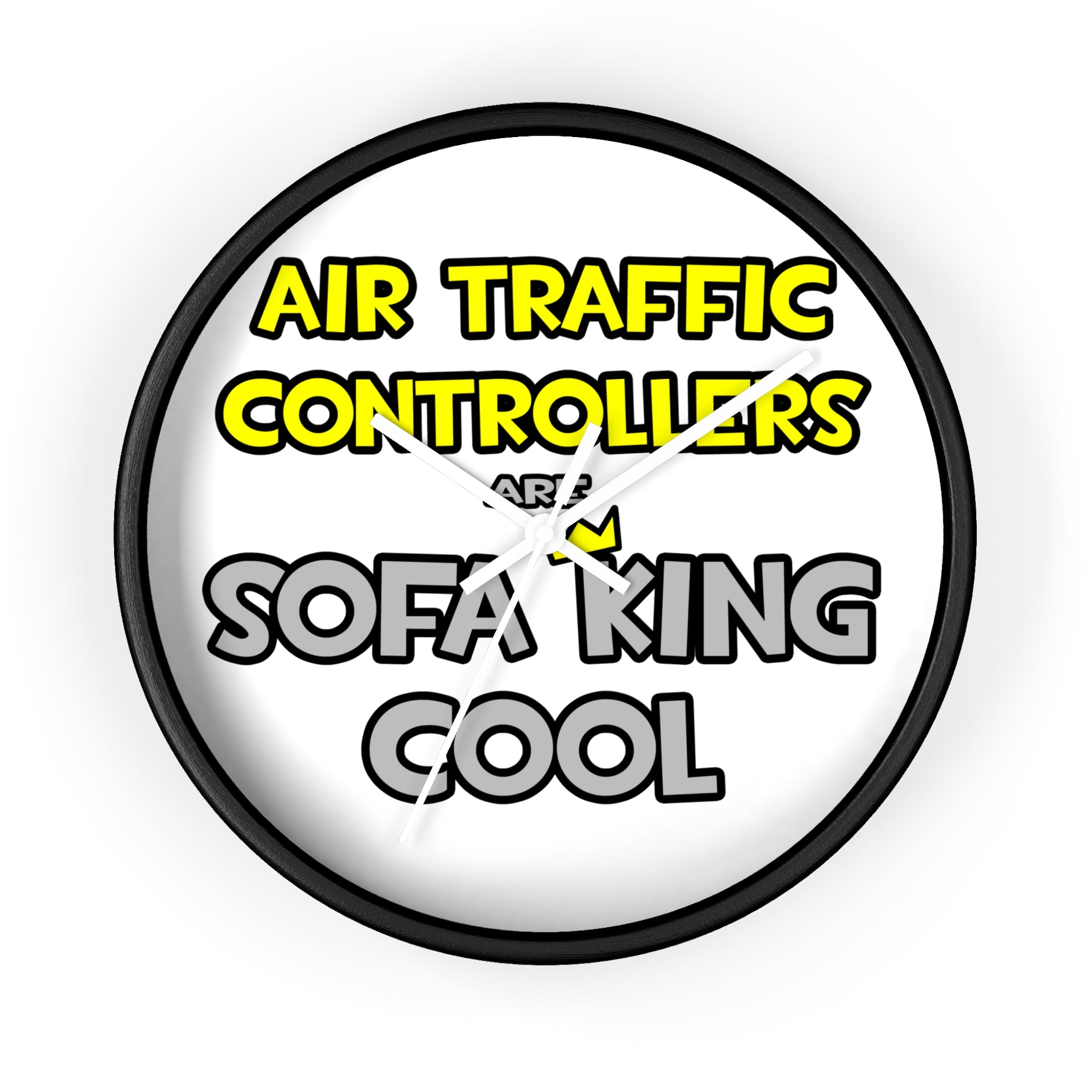 Air Traffic Controllers Are Sofa King Cool - Wall Clock
