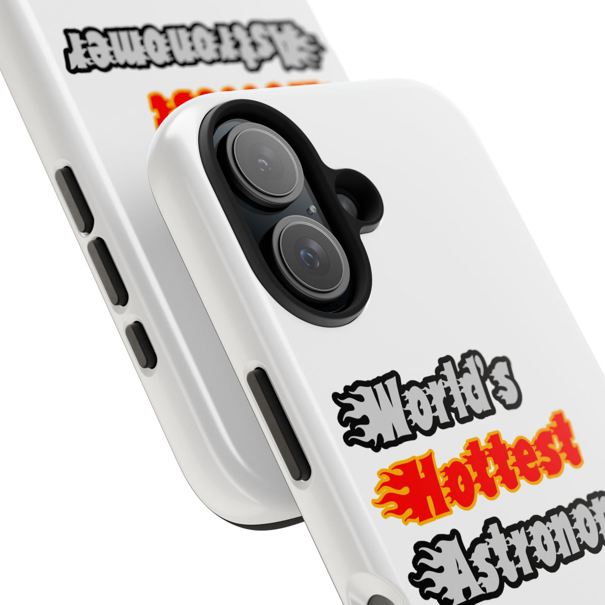 World's Hottest Astronomer - Tough Phone Cases