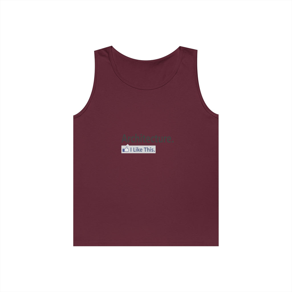 Architecture...I Like This - Unisex Heavy Cotton Tank Top