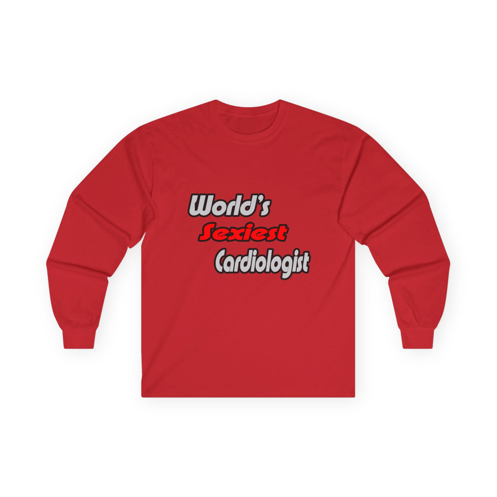 World's Sexiest Cardiologist - Unisex Ultra Cotton Long Sleeve Tee