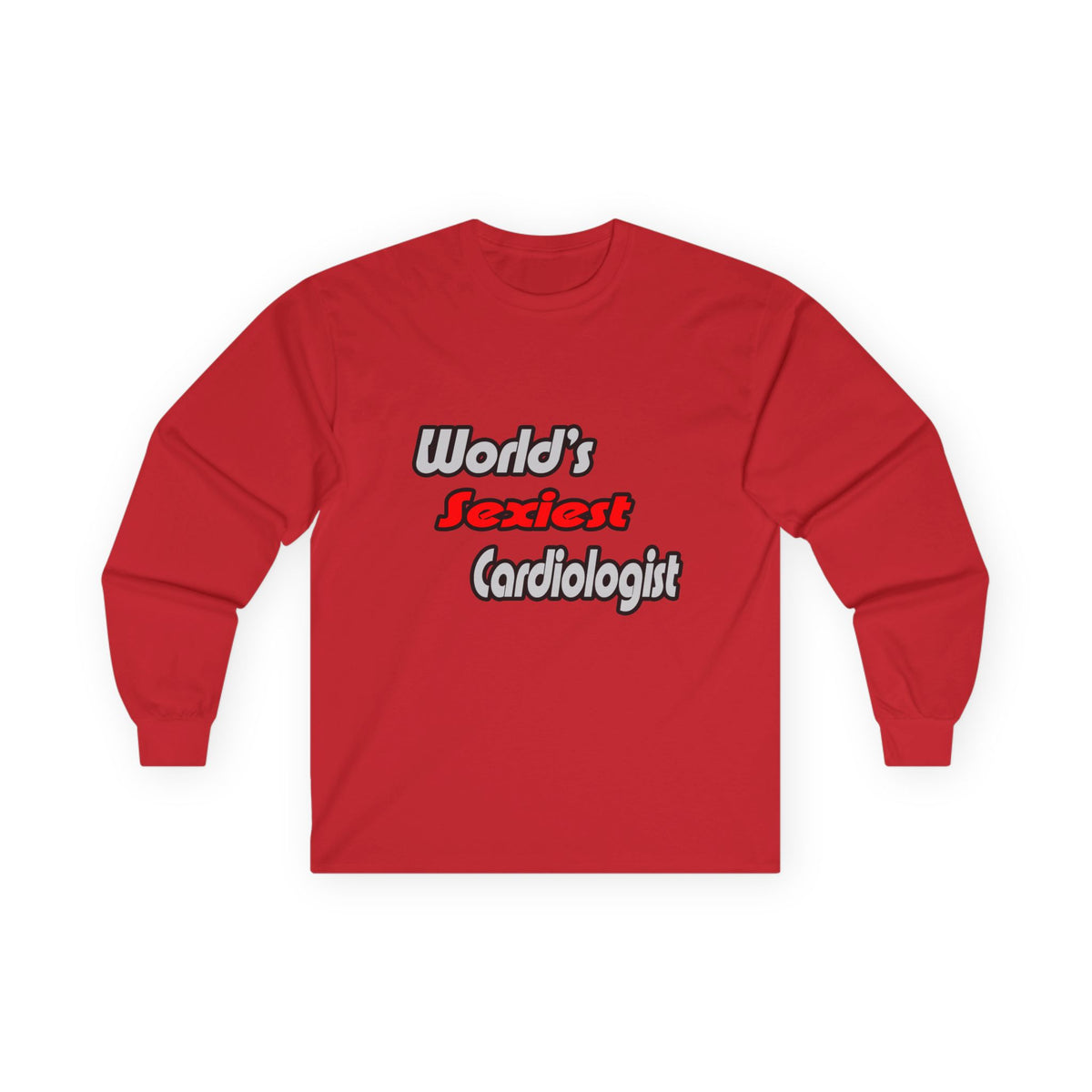 World's Sexiest Cardiologist - Unisex Ultra Cotton Long Sleeve Tee