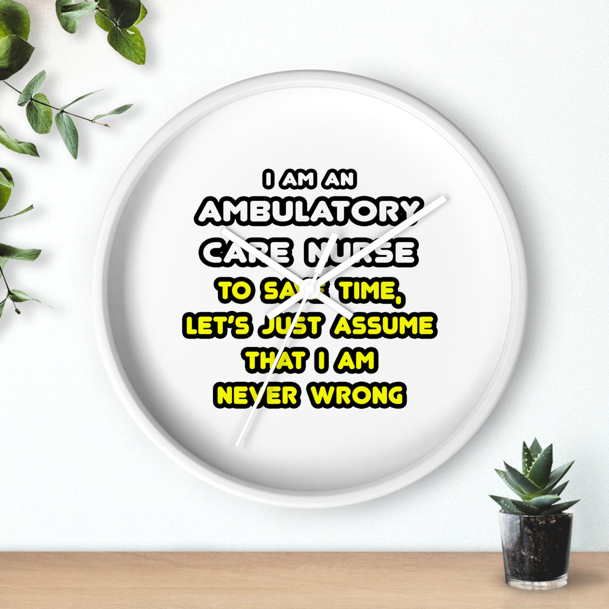 Funny Ambulatory Care Nurse T Shirts and Gifts - Wall Clock