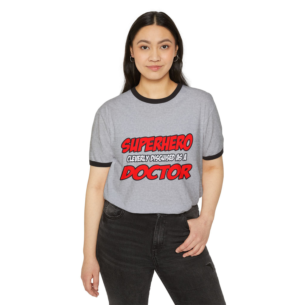 Superhero...Doctor - Unisex Cotton Ringer T-Shirt