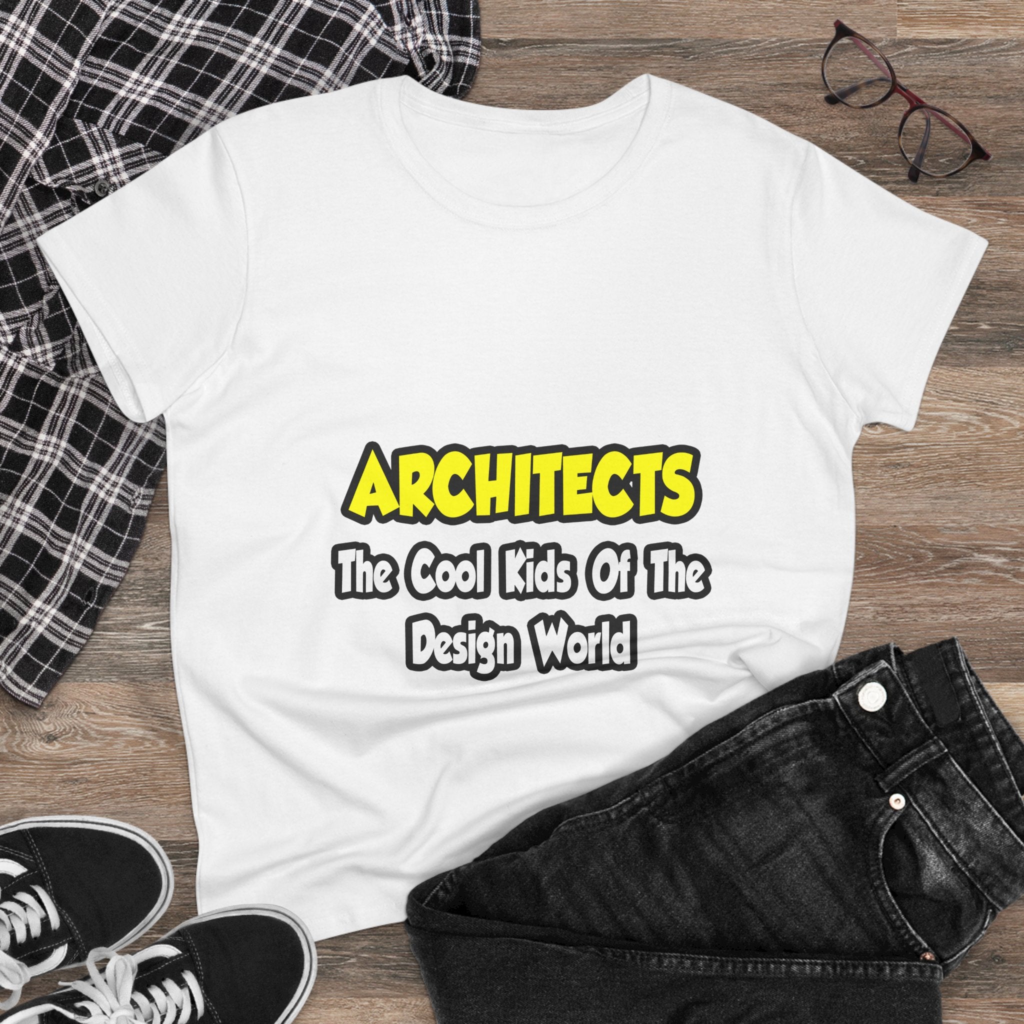 Architects...Cool Kids of Design World - Women's Midweight Cotton Tee