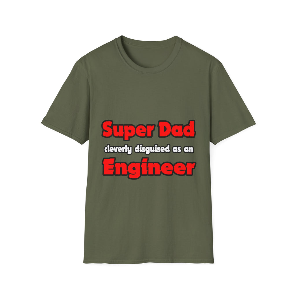 Super Dad ... Engineer - Unisex Softstyle T-Shirt