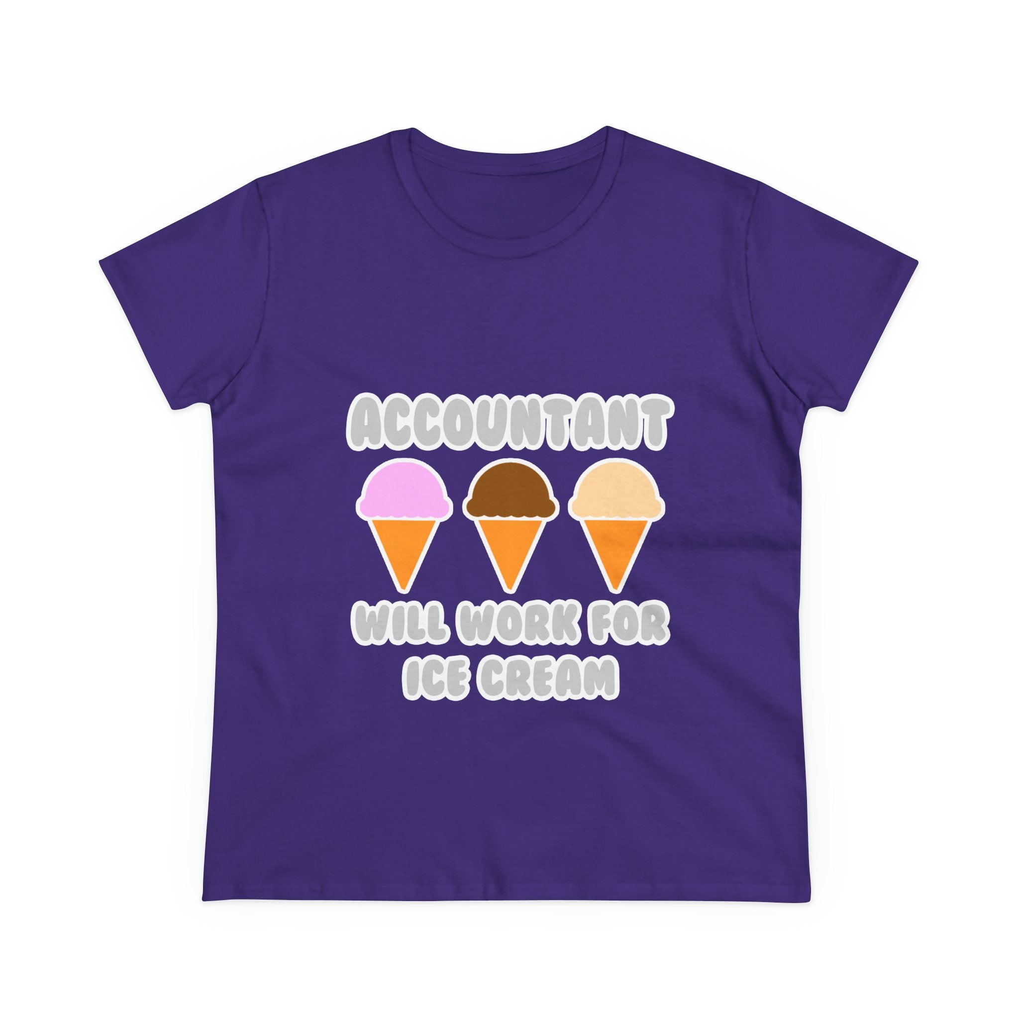 Accountant ... Will Work For Ice Cream - Women's Midweight Cotton Tee