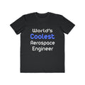 World's Coolest Aerospace Engineer - Men's Lightweight Fashion Tee