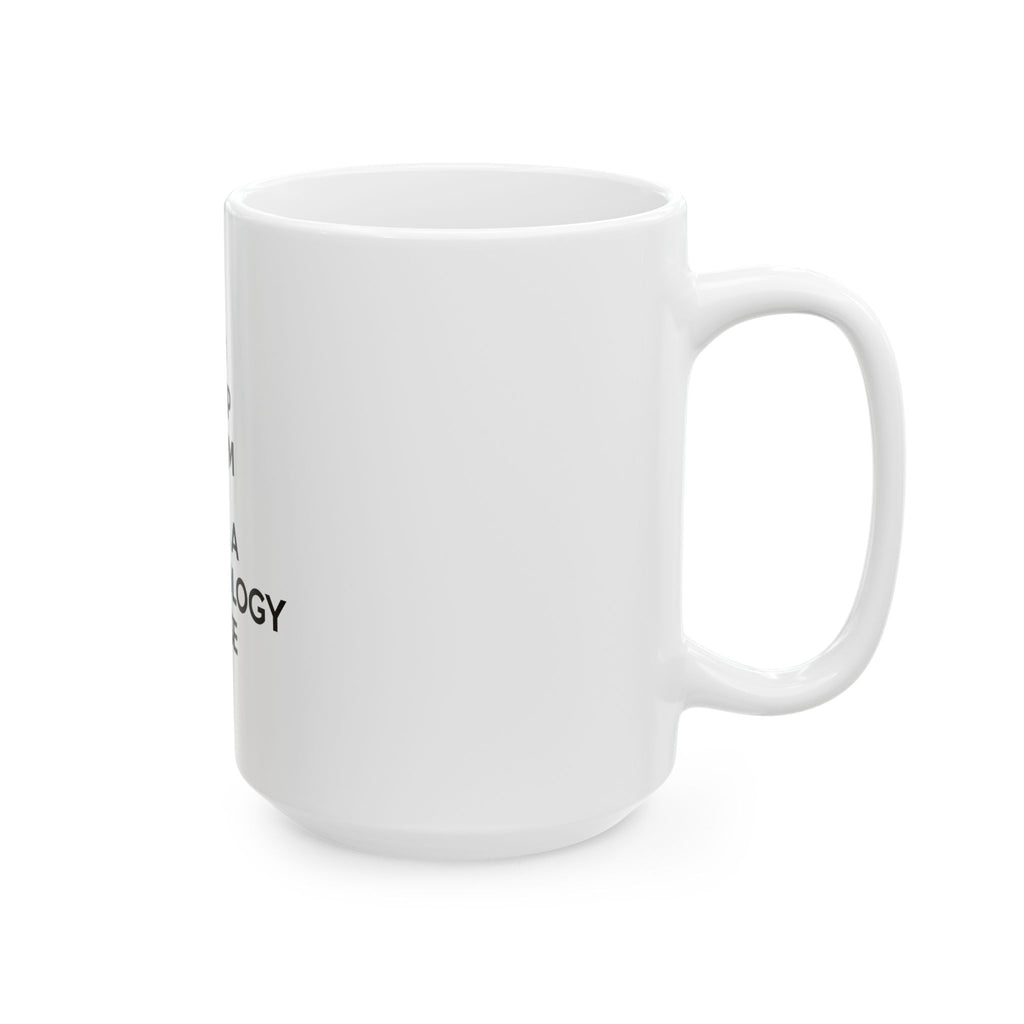 Keep Calm and Call a Dermatology Nurse - Ceramic Mug, (11oz, 15oz)