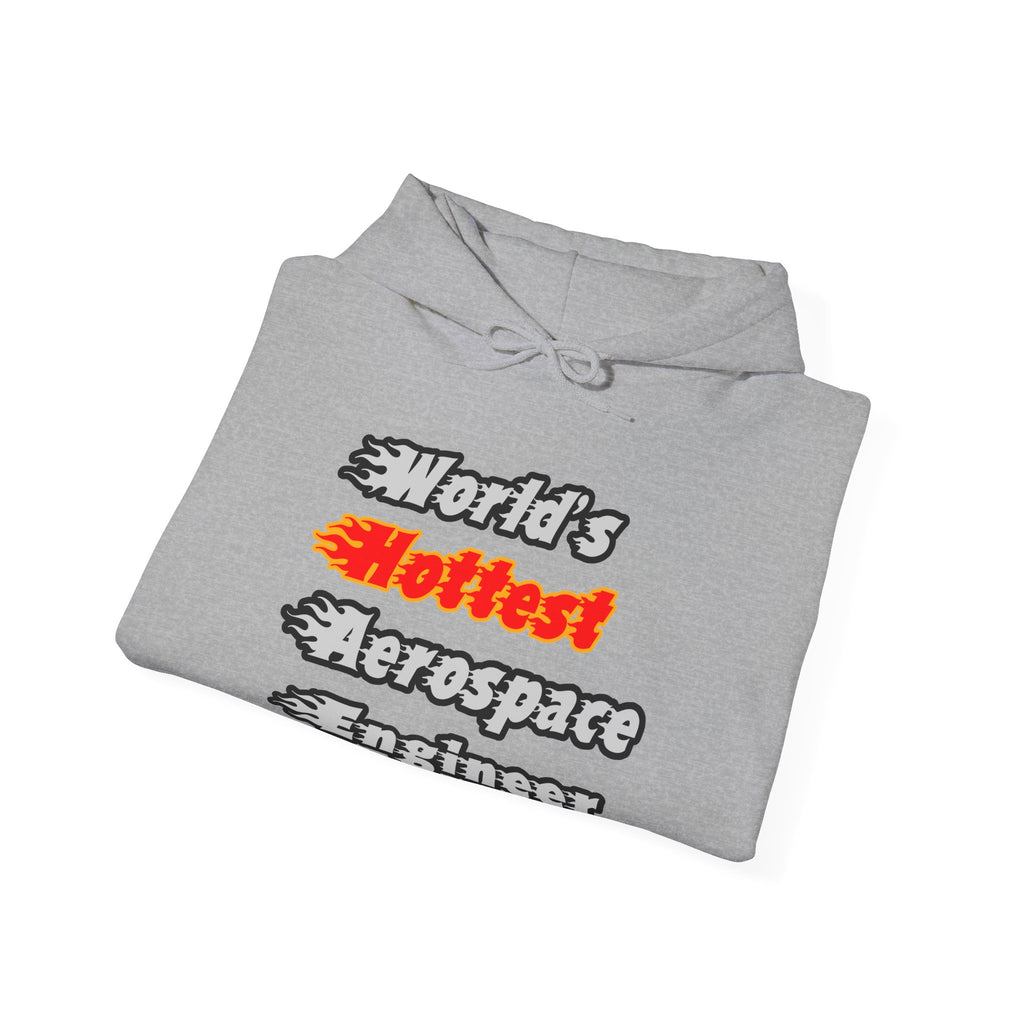 World's Hottest Aerospace Engineer - Unisex Heavy Blend™ Hooded Sweatshirt