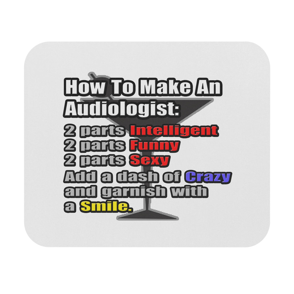 How To Make an Audiologist - Mouse Pad (Rectangle)