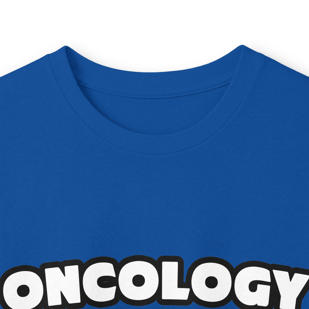 Oncology Nurse...Big Deal - Unisex Ultra Cotton Long Sleeve Tee