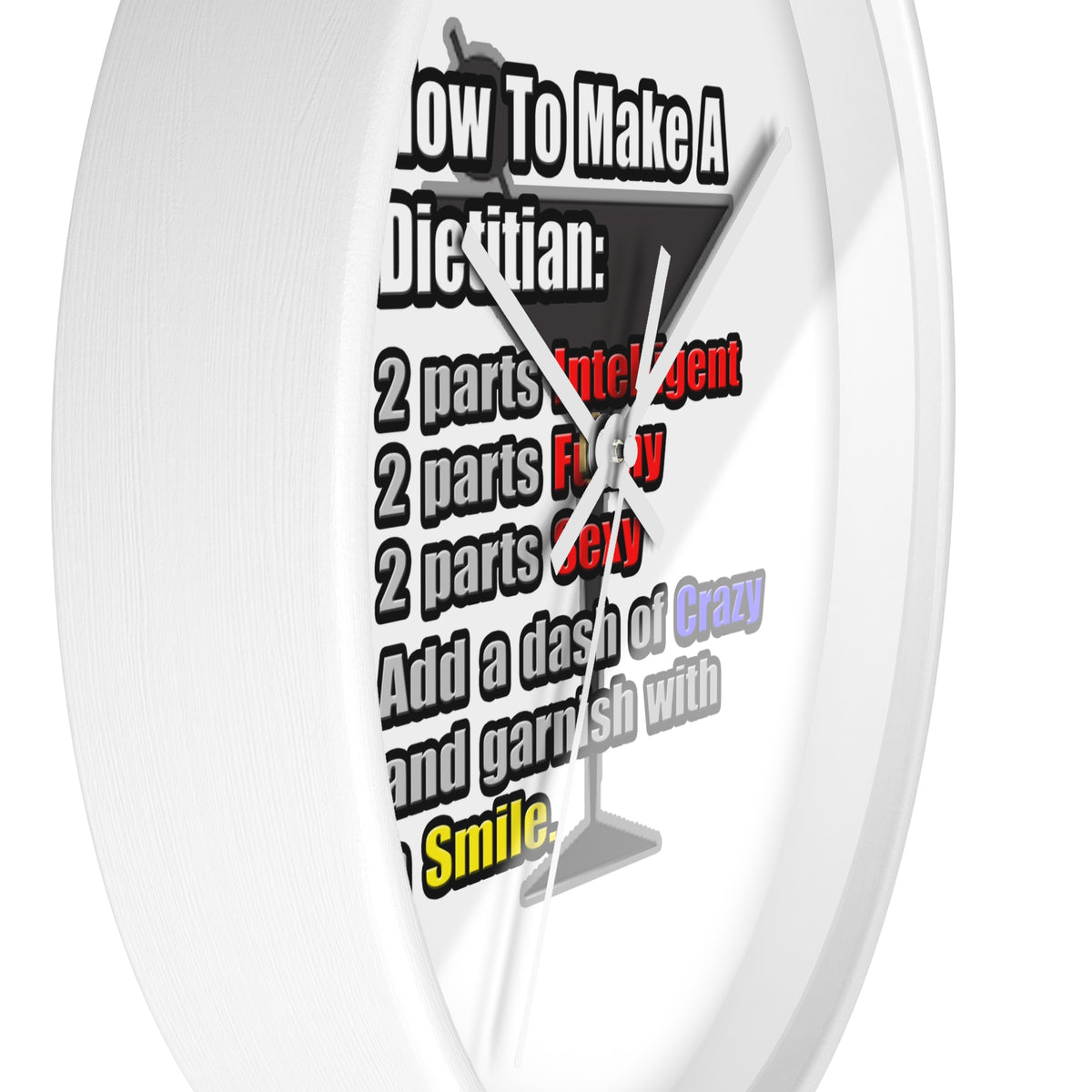 How To Make a Dietitian - Wall Clock