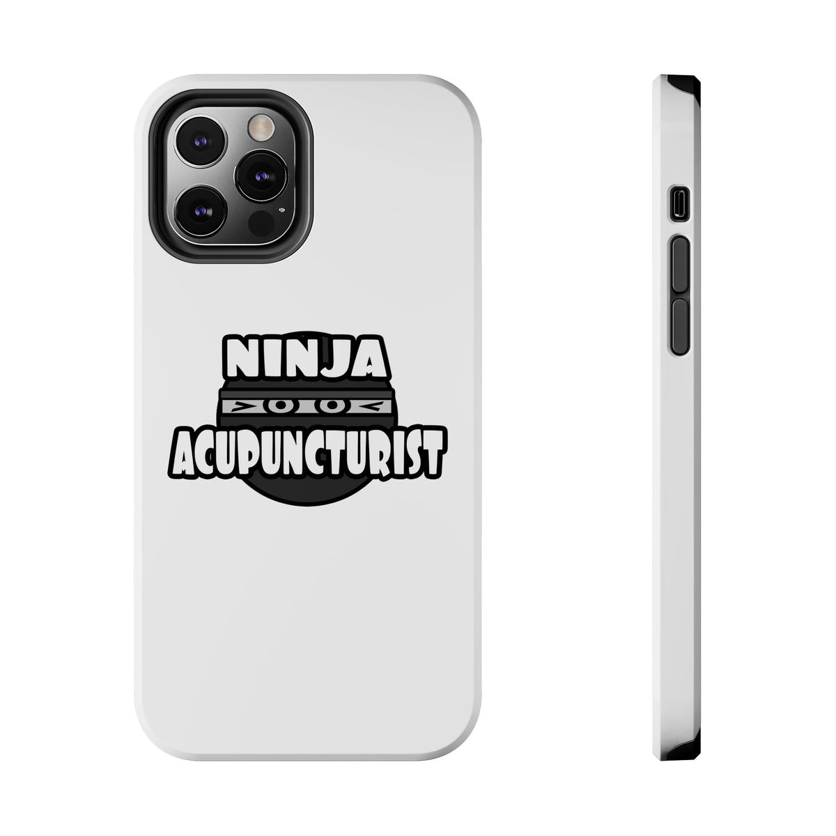 Ninja Acupuncturist - Tough Phone Cases