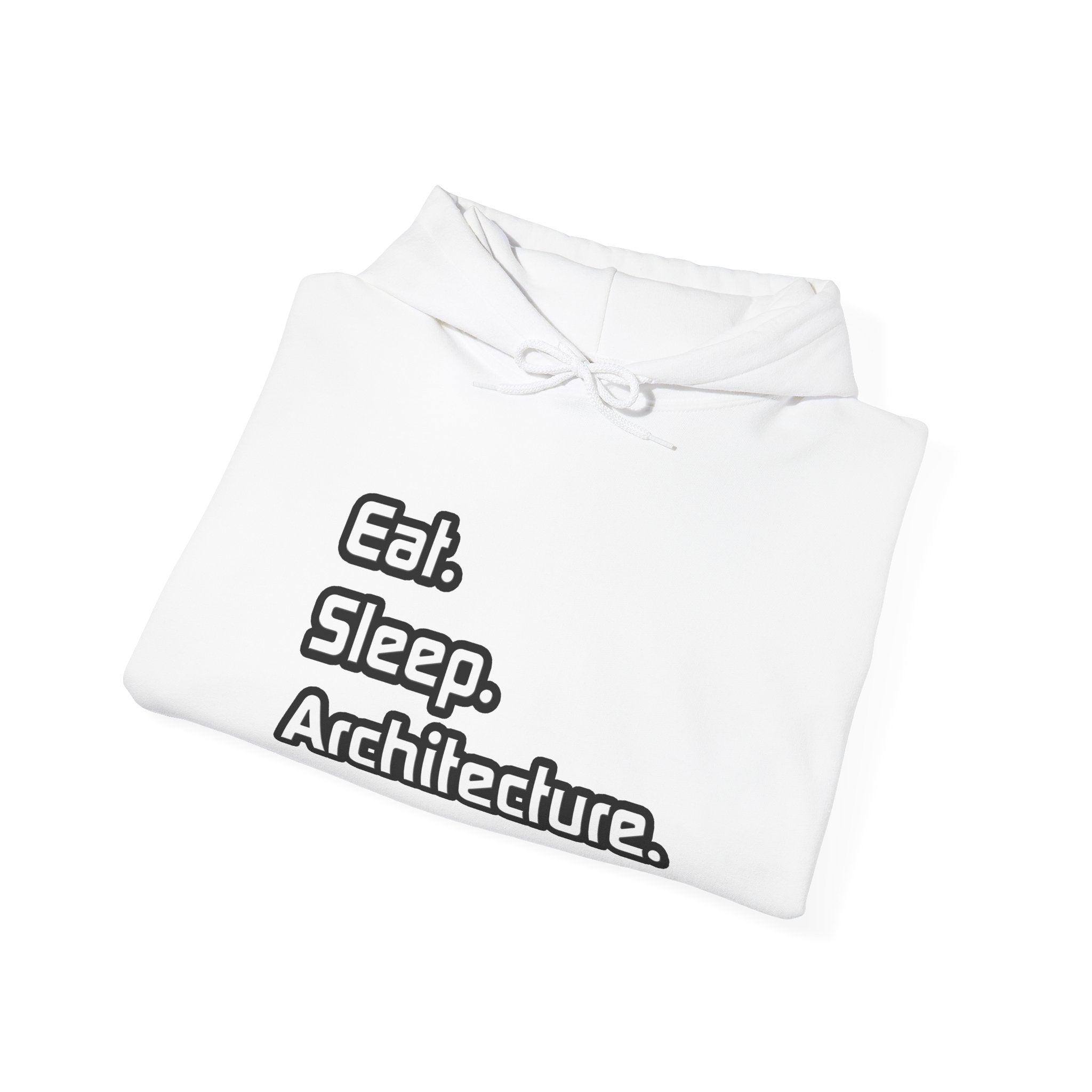 Eat. Sleep. Architecture - Unisex Heavy Blend™ Hooded Sweatshirt