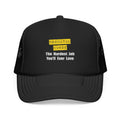 Neonatal Nurse...Hardest Job You'll Ever Love - Foam Trucker Hat
