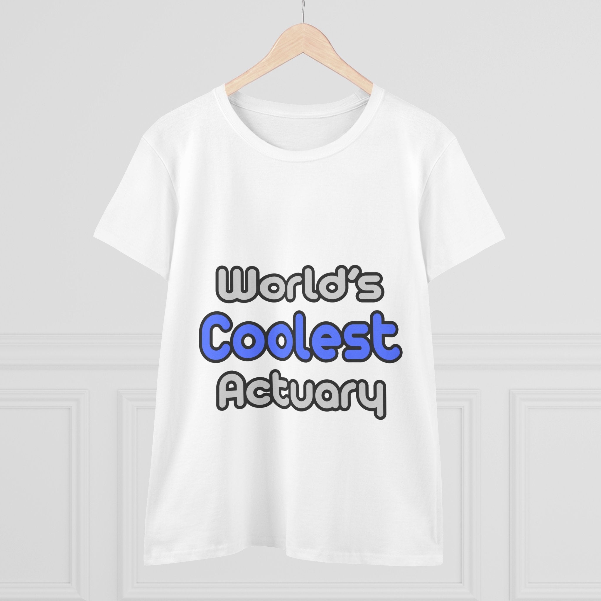 World's Coolest Actuary - Women's Midweight Cotton Tee