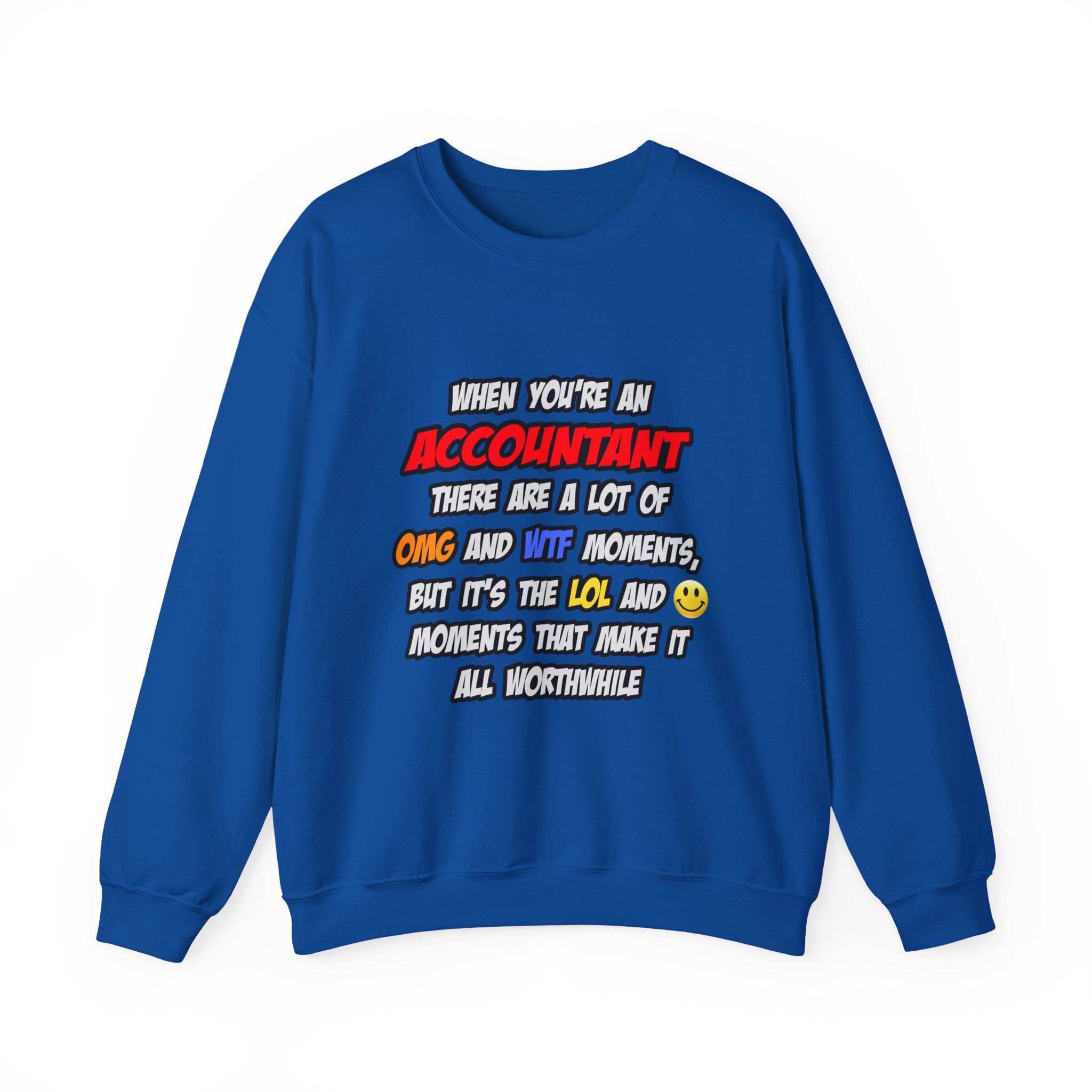 Accountant .. OMG WTF LOL - Unisex Heavy Blend™ Crewneck Sweatshirt