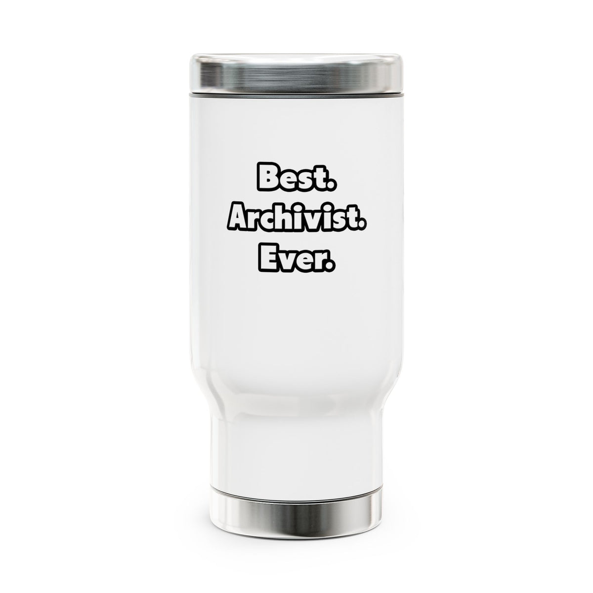 Best. Archivist. Ever - Stainless Steel Travel Mug with Handle, 14oz