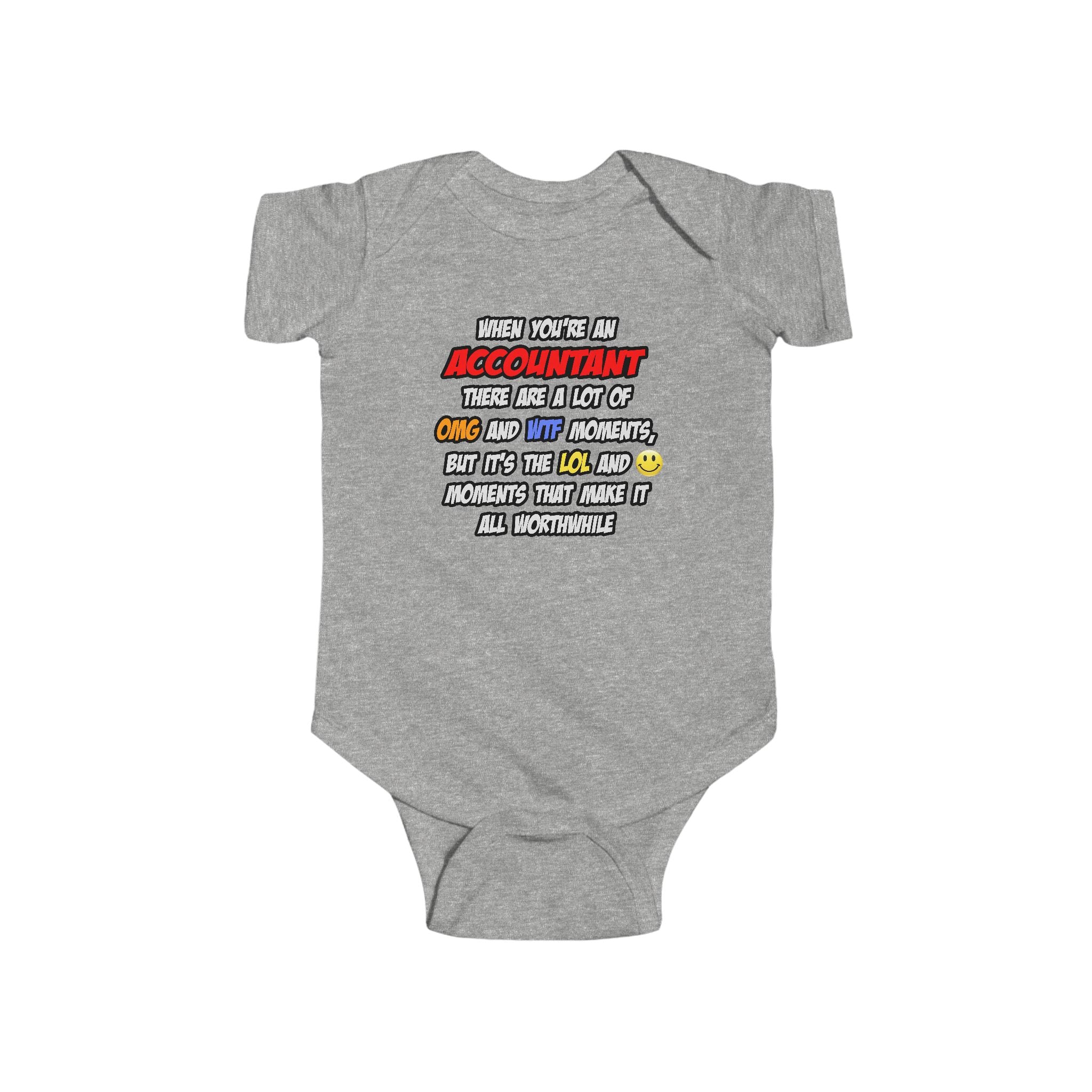 Accountant .. OMG WTF LOL - Infant Fine Jersey Bodysuit