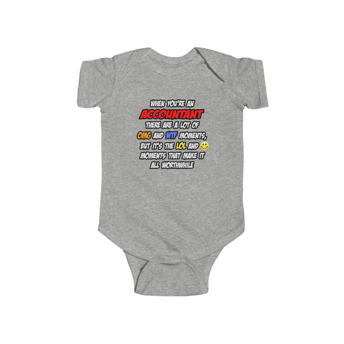 Accountant .. OMG WTF LOL - Infant Fine Jersey Bodysuit