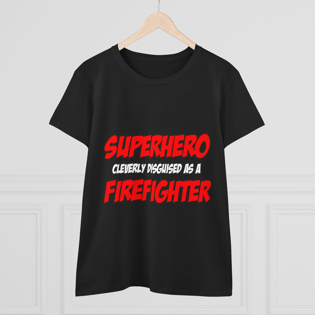 Superhero...Firefighter - Women's Midweight Cotton Tee