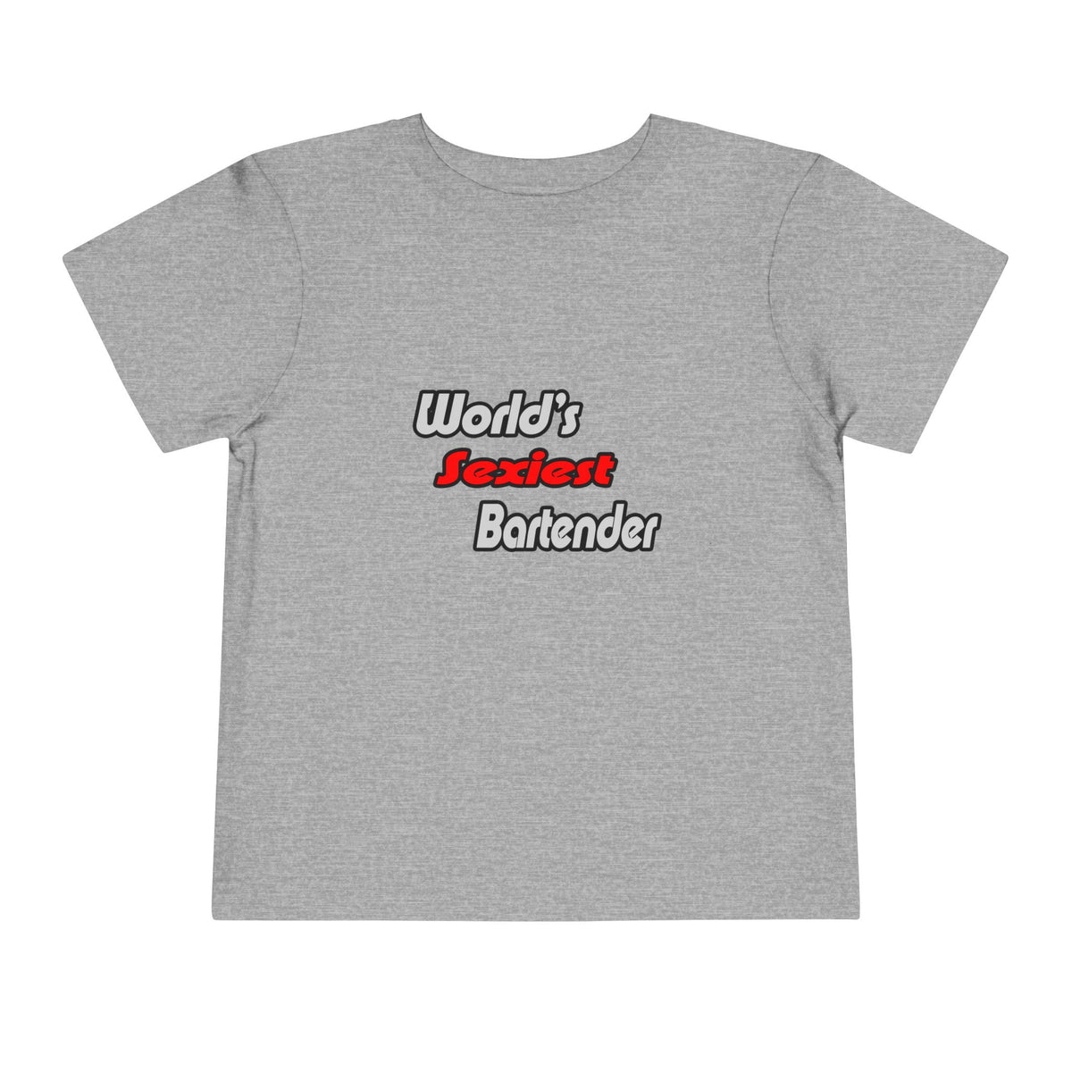 World's Sexiest Bartender - Toddler Short Sleeve Tee