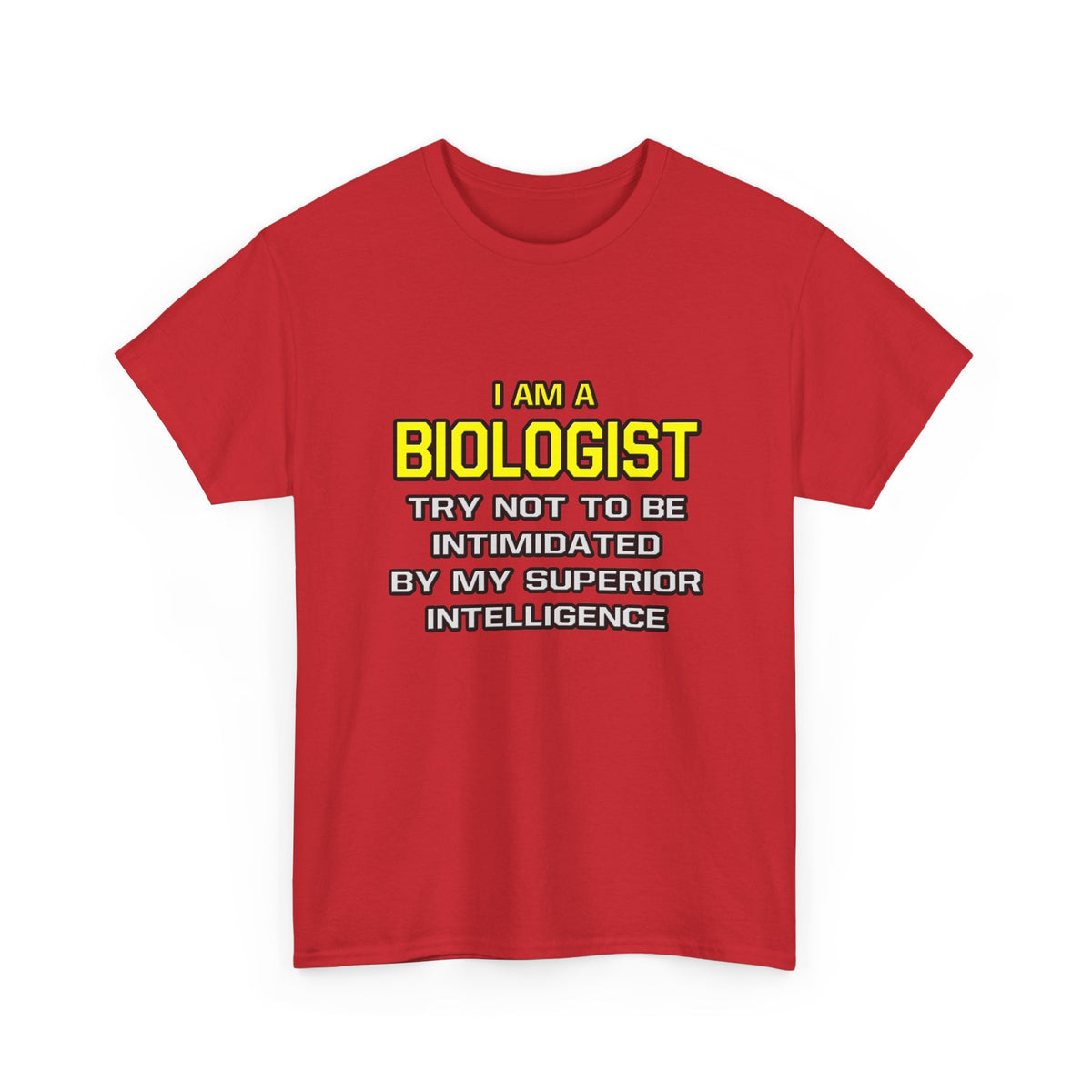 Biologist...Superior Intelligence - Unisex Heavy Cotton Tee