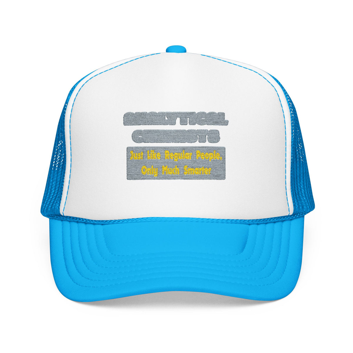 Analytical Chemists...Smarter - Foam Trucker Hat