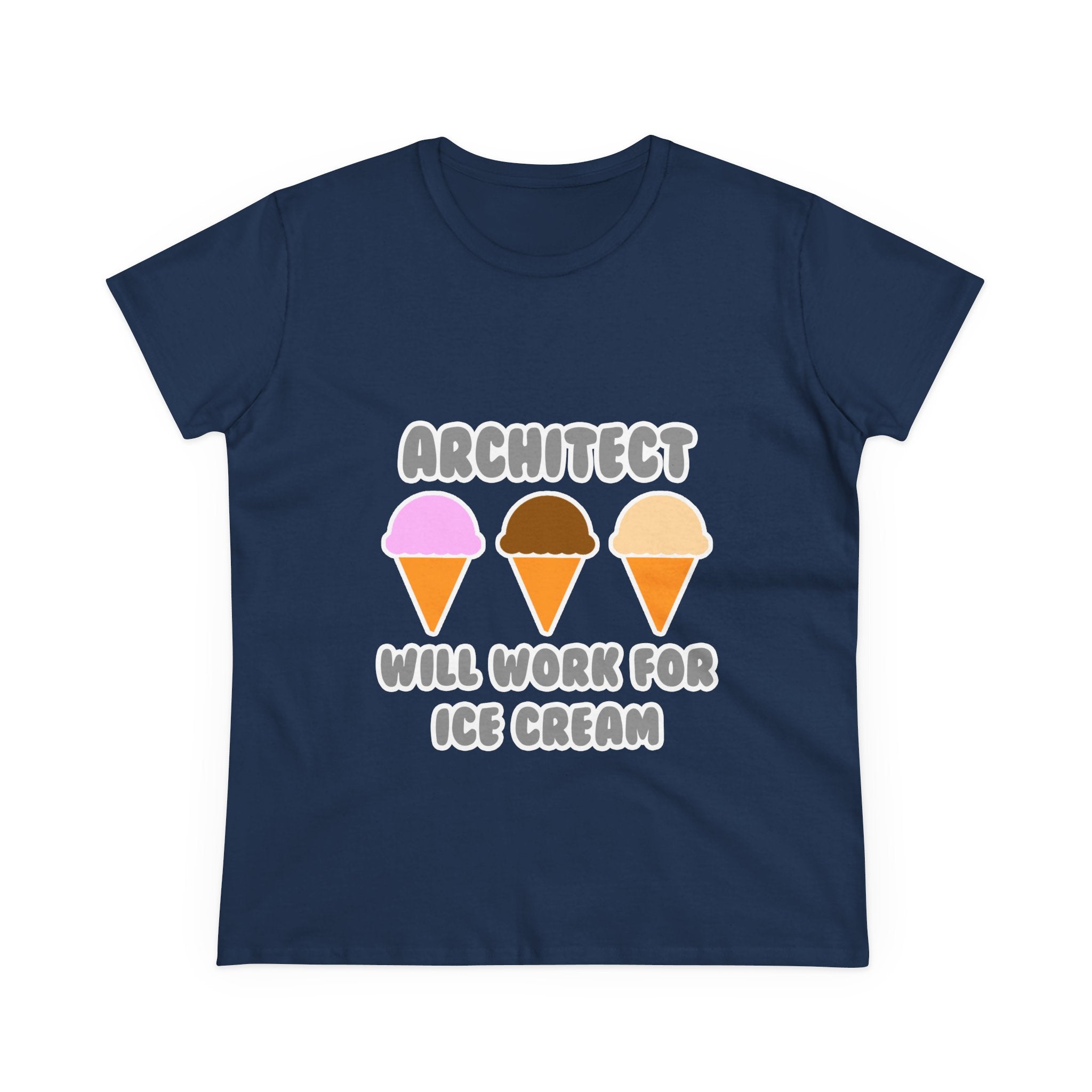 Architect ... Will Work For Ice Cream - Women's Midweight Cotton Tee