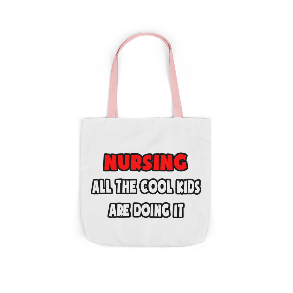Funny Nurse Shirts and Gifts - Canvas Tote Bag, 5-Color Straps