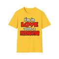 I'm In Love With A Firefighter - Unisex Softstyle T-Shirt