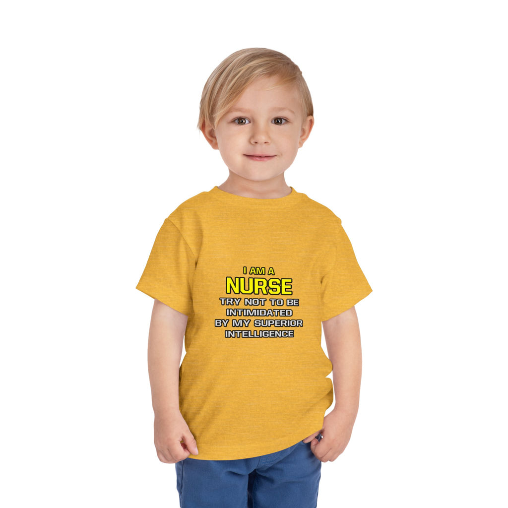 Nurse...Superior Intelligence - Toddler Short Sleeve Tee