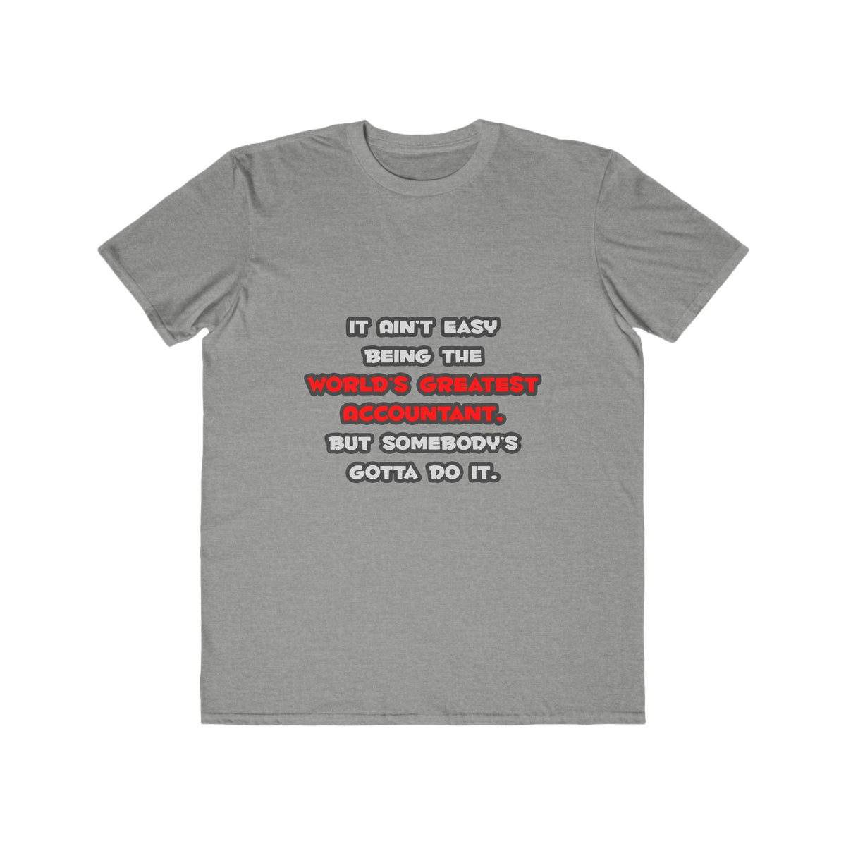 World's Greatest Accountant Joke - Men's Lightweight Fashion Tee