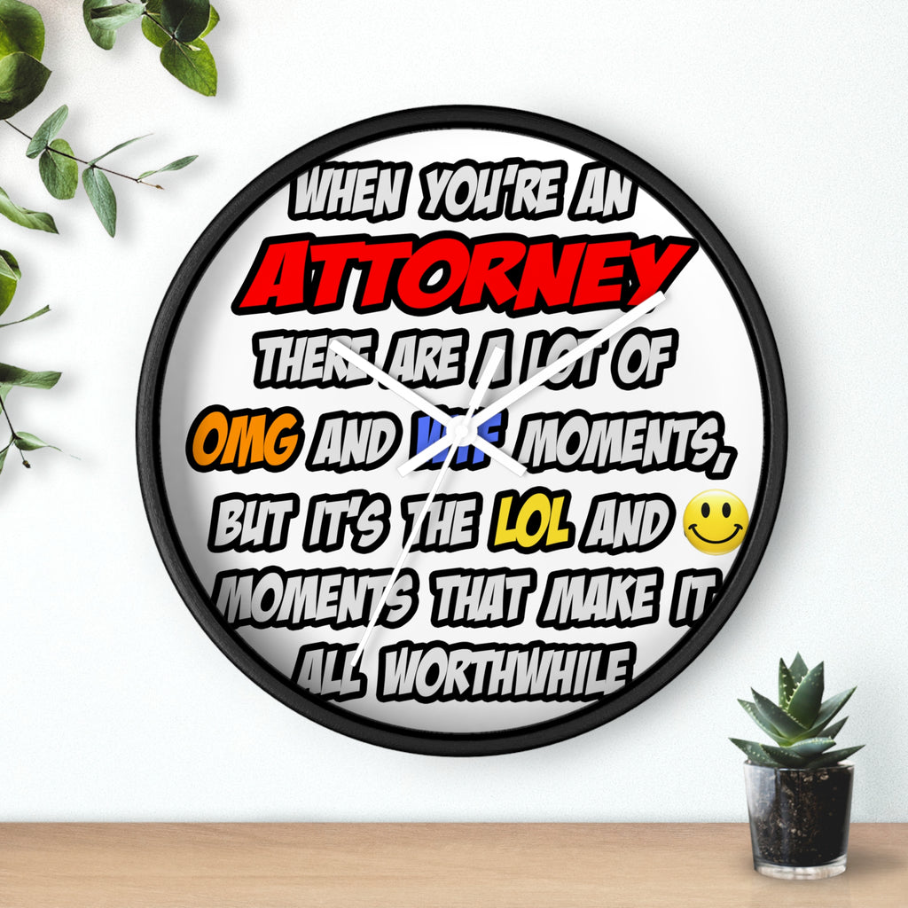 Attorney .. OMG WTF LOL - Wall Clock