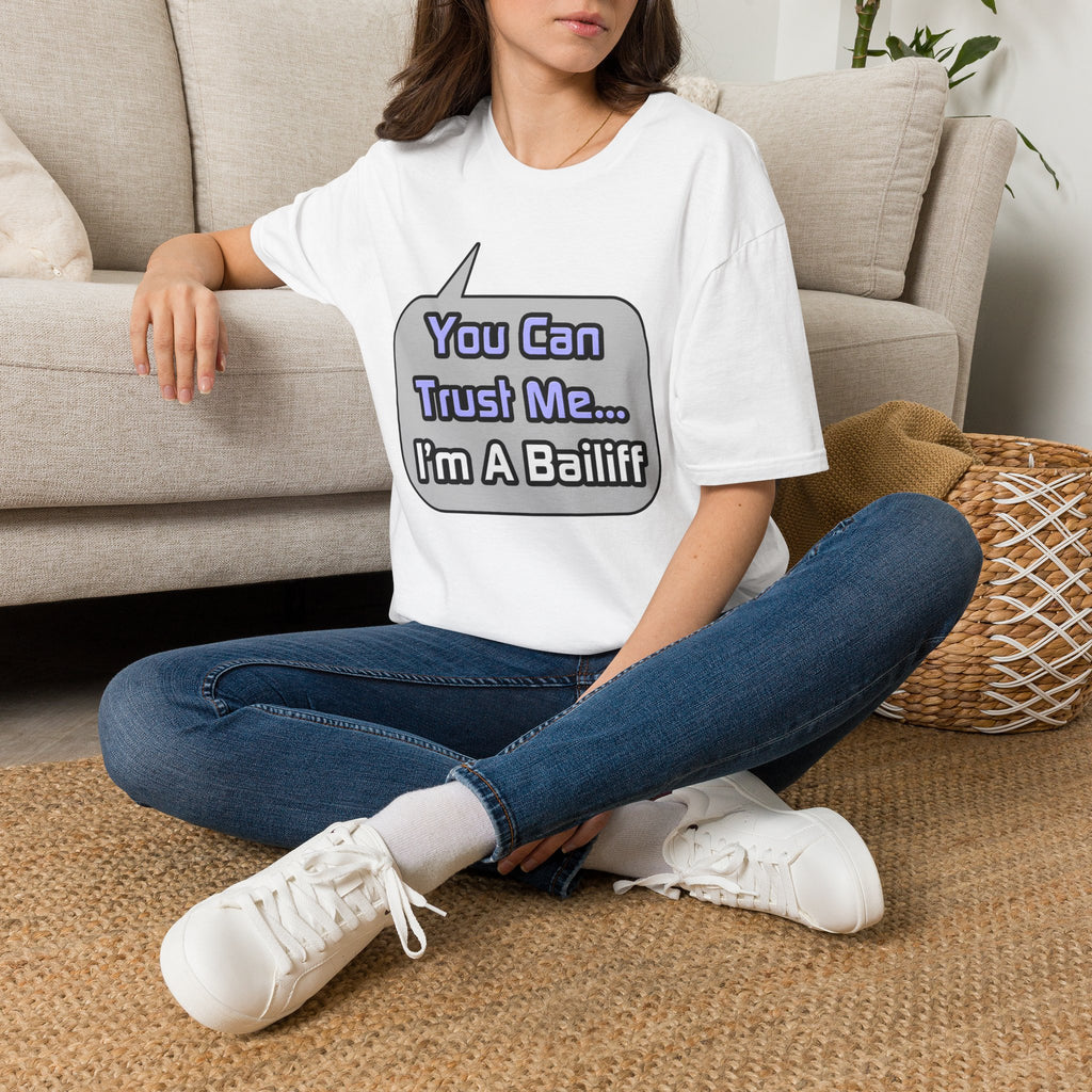Trust Me .. I'm a Bailiff - Unisex Softstyle T-Shirt