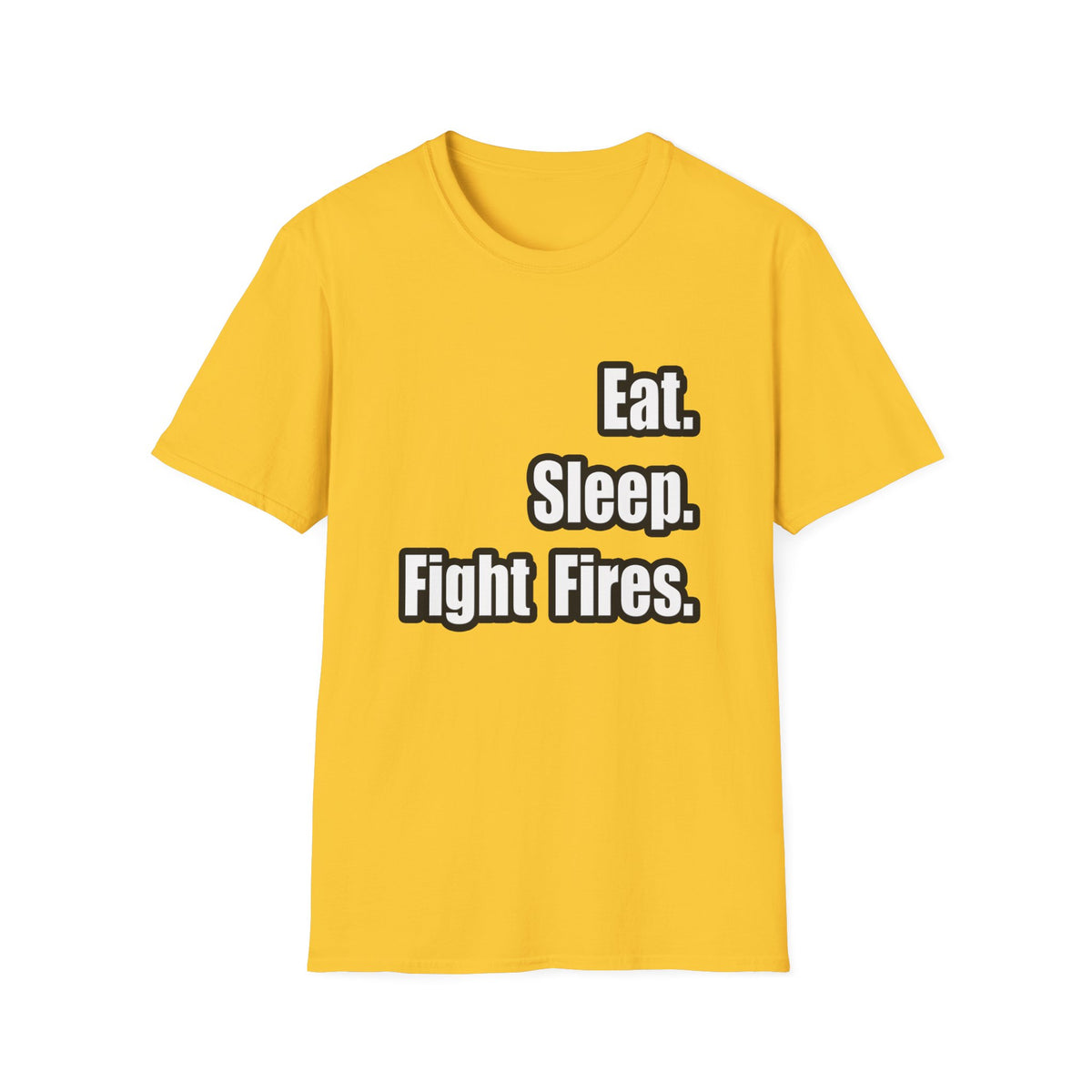 Eat. Sleep. Fight Fires. - Unisex Softstyle T-Shirt