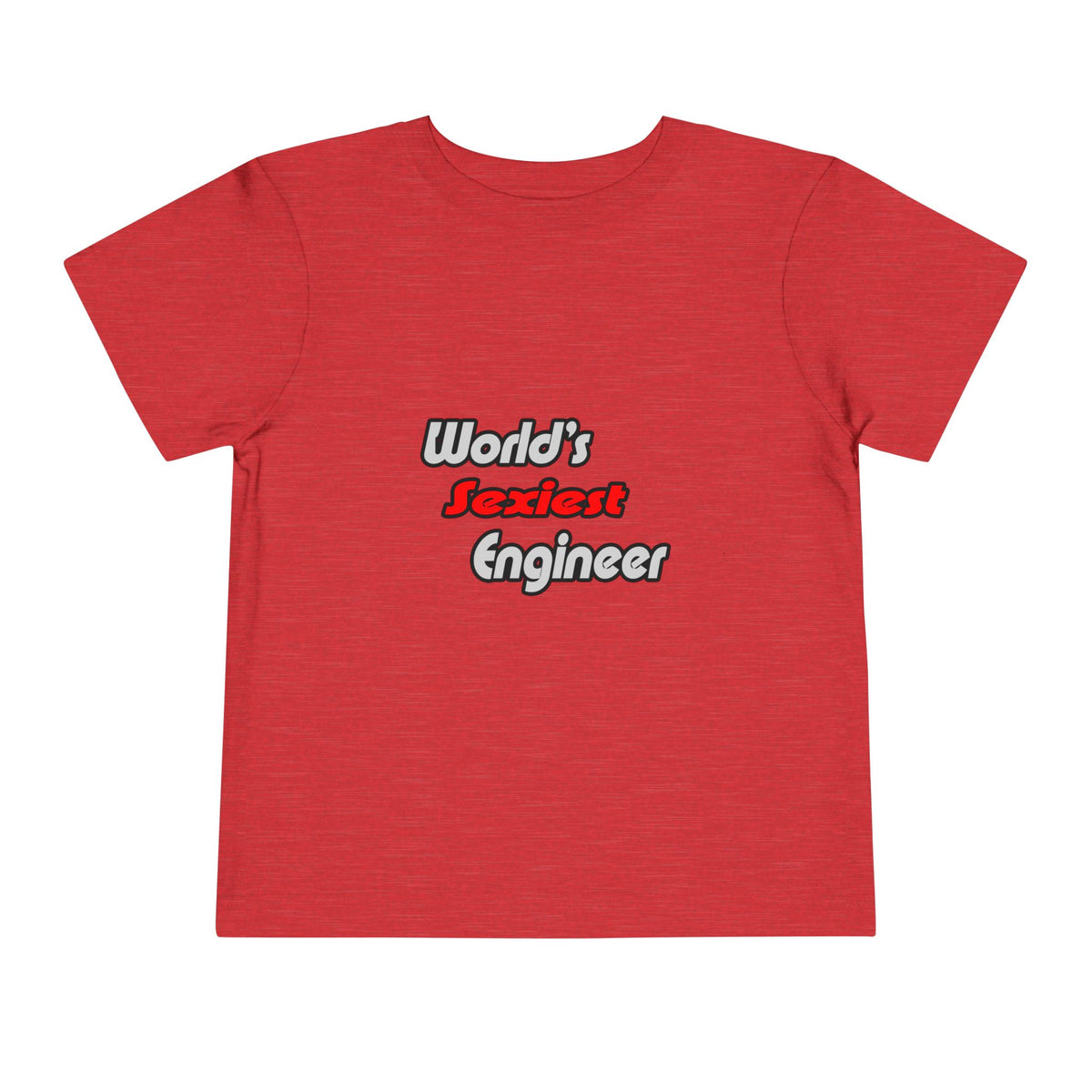 World's Sexiest Engineer - Toddler Short Sleeve Tee