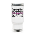 SuperMom...Architect - Stainless Steel Travel Mug with Handle, 14oz