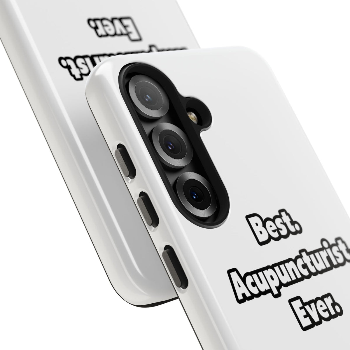 Best. Acupuncturist. Ever - Tough Phone Cases