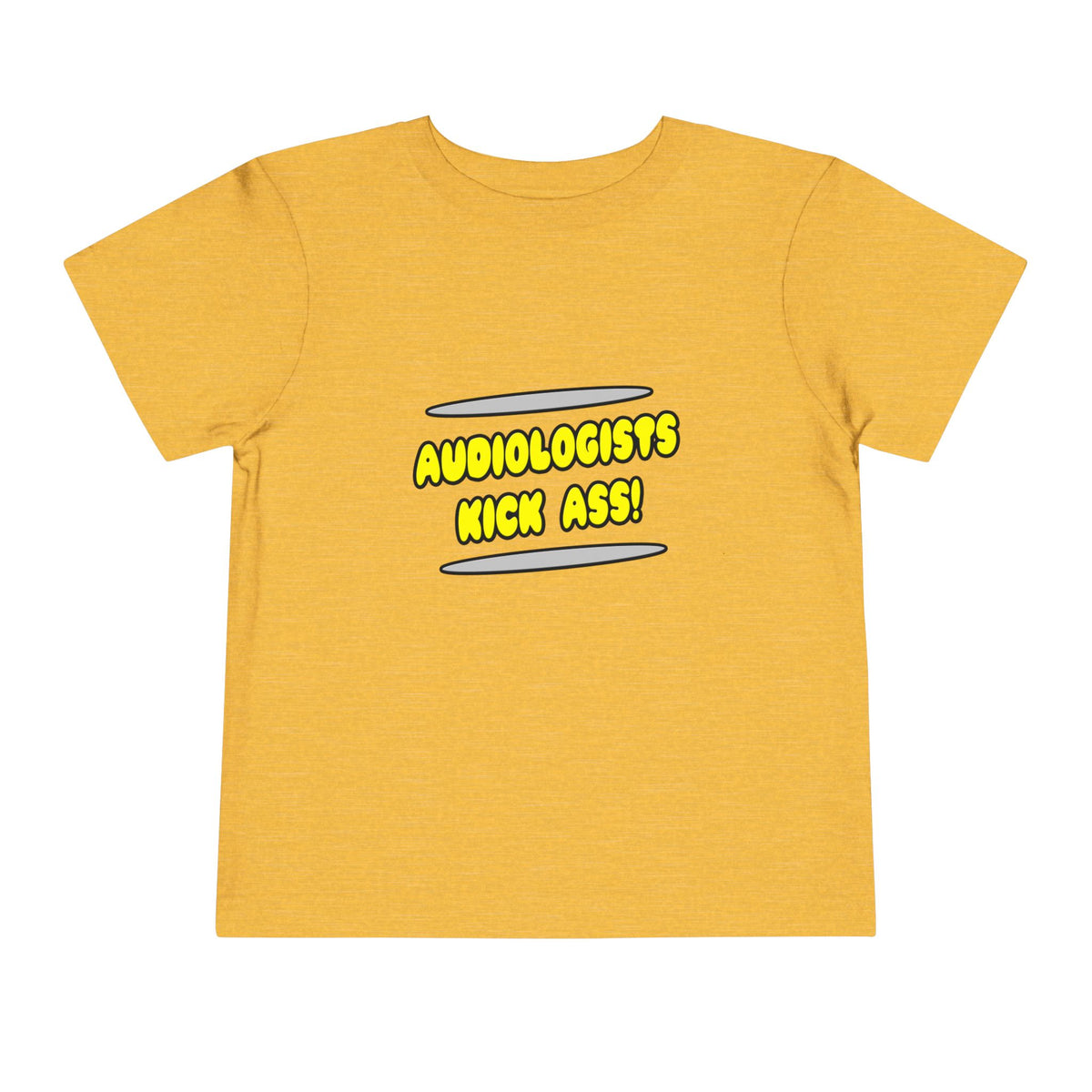 Audiologists Kick Ass! - Toddler Short Sleeve Tee