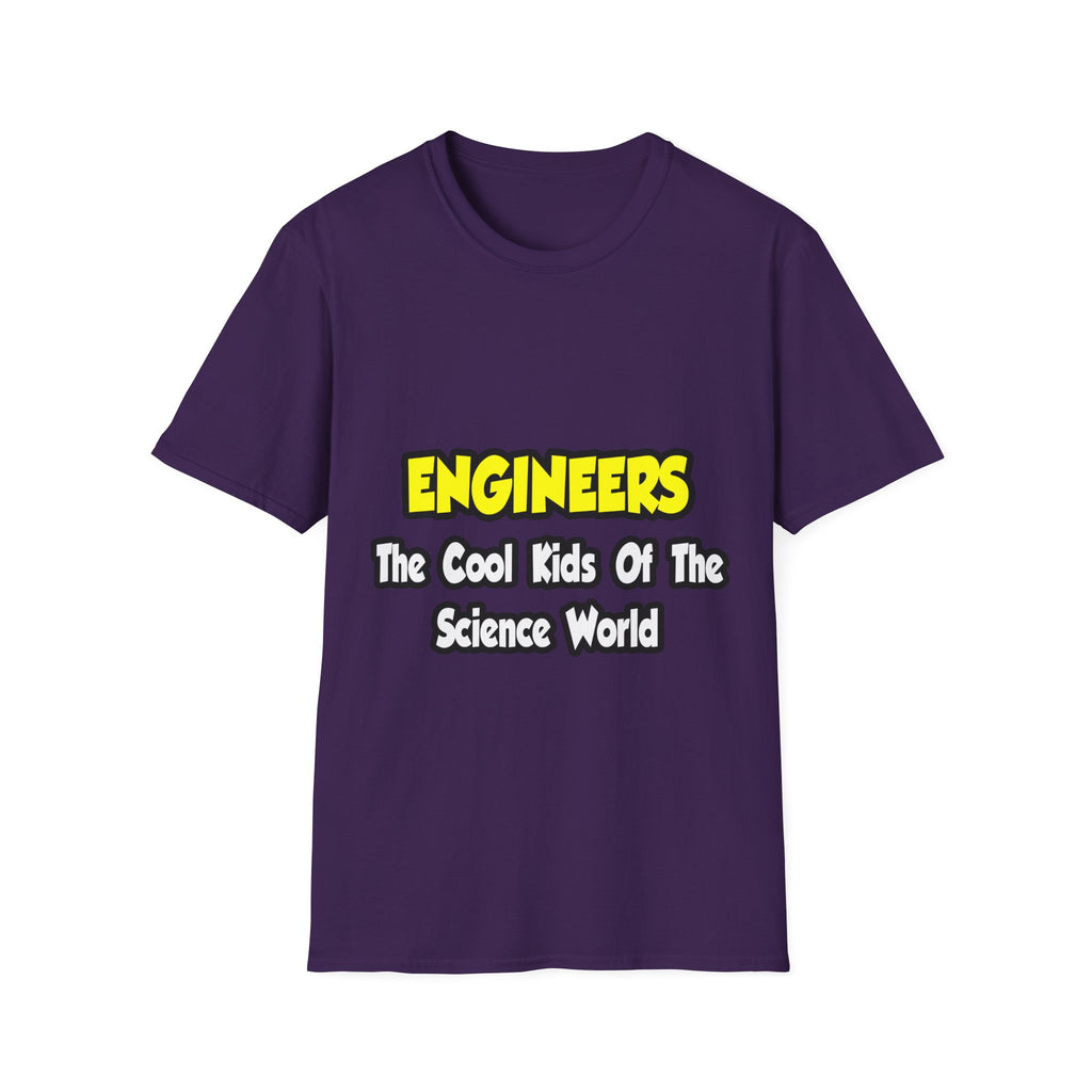 Engineers...Cool Kids of Science World - Unisex Softstyle T-Shirt