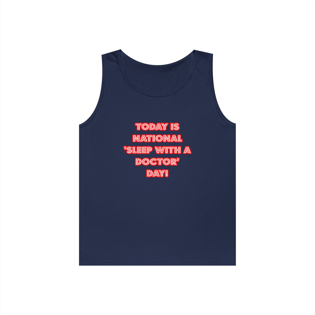 National 'Sleep With a Doctor' Day - Unisex Heavy Cotton Tank Top