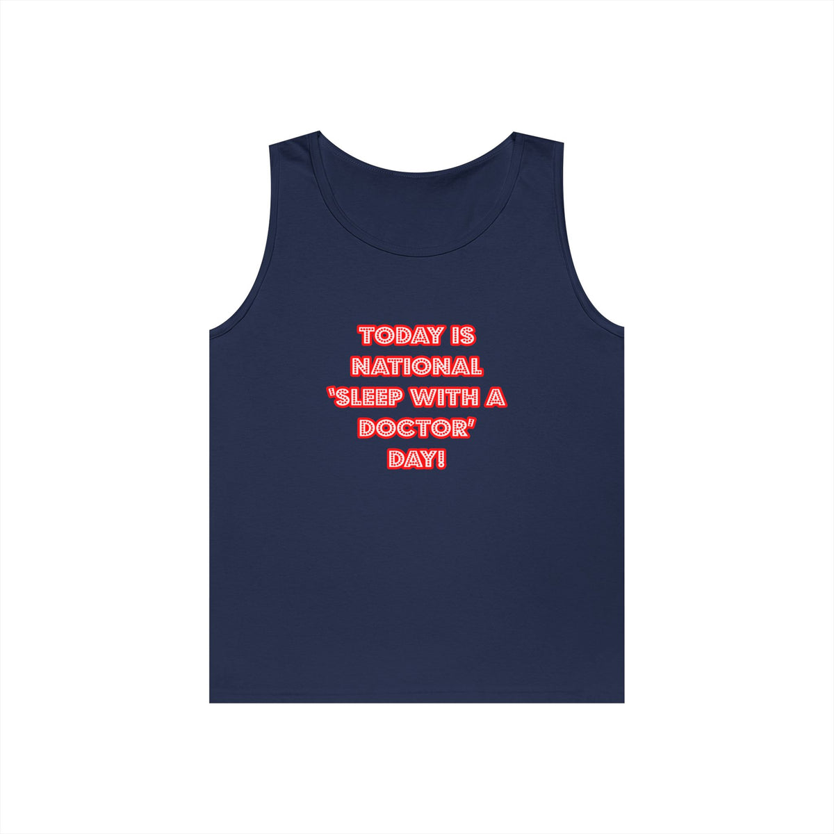 National 'Sleep With a Doctor' Day - Unisex Heavy Cotton Tank Top