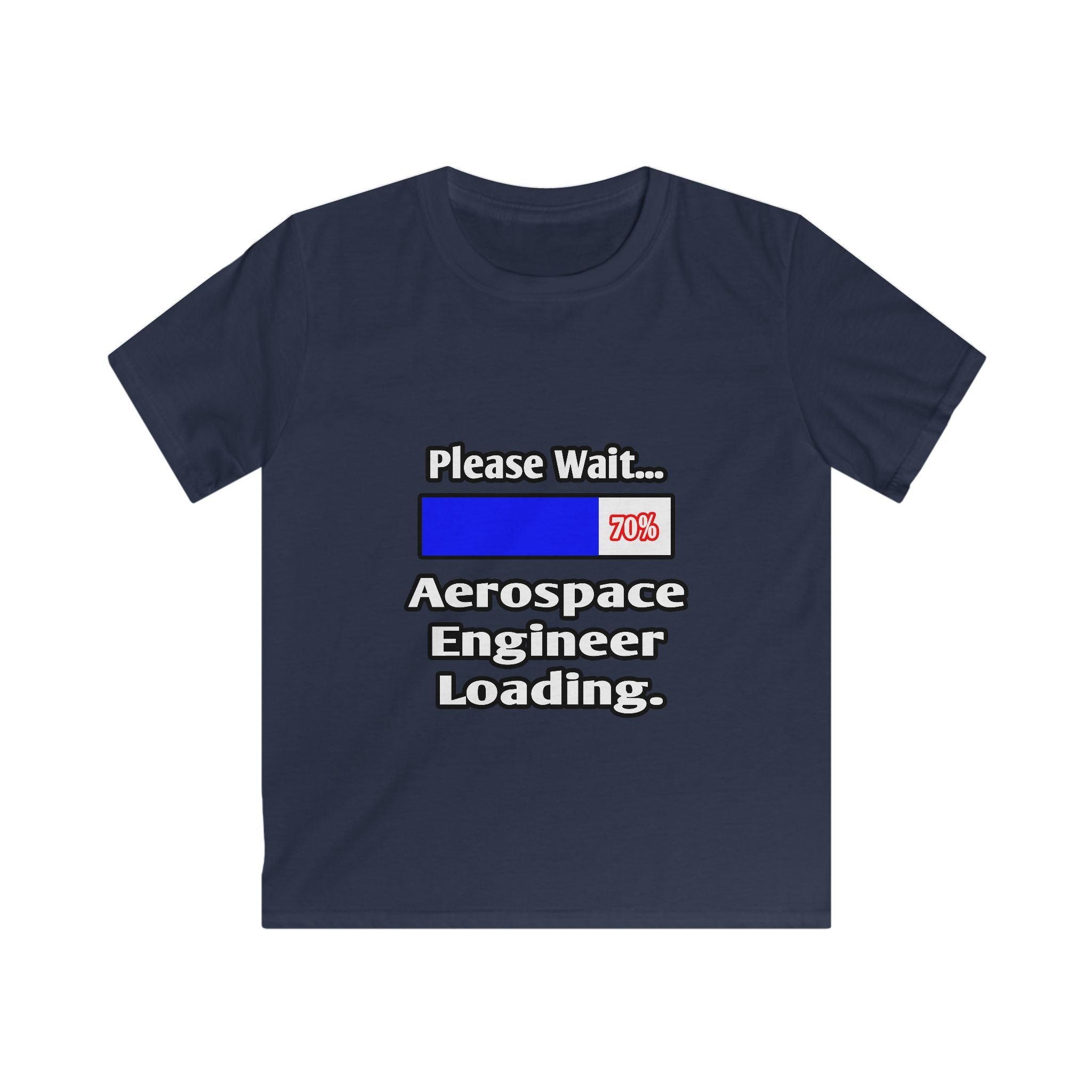 Please Wait...Aerospace Engineer Loading - Kids Softstyle Tee