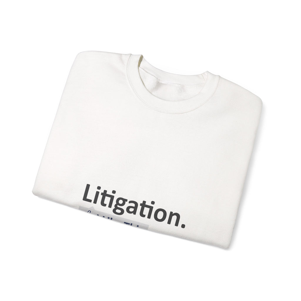 Litigation...I Like This - Unisex Heavy Blend™ Crewneck Sweatshirt