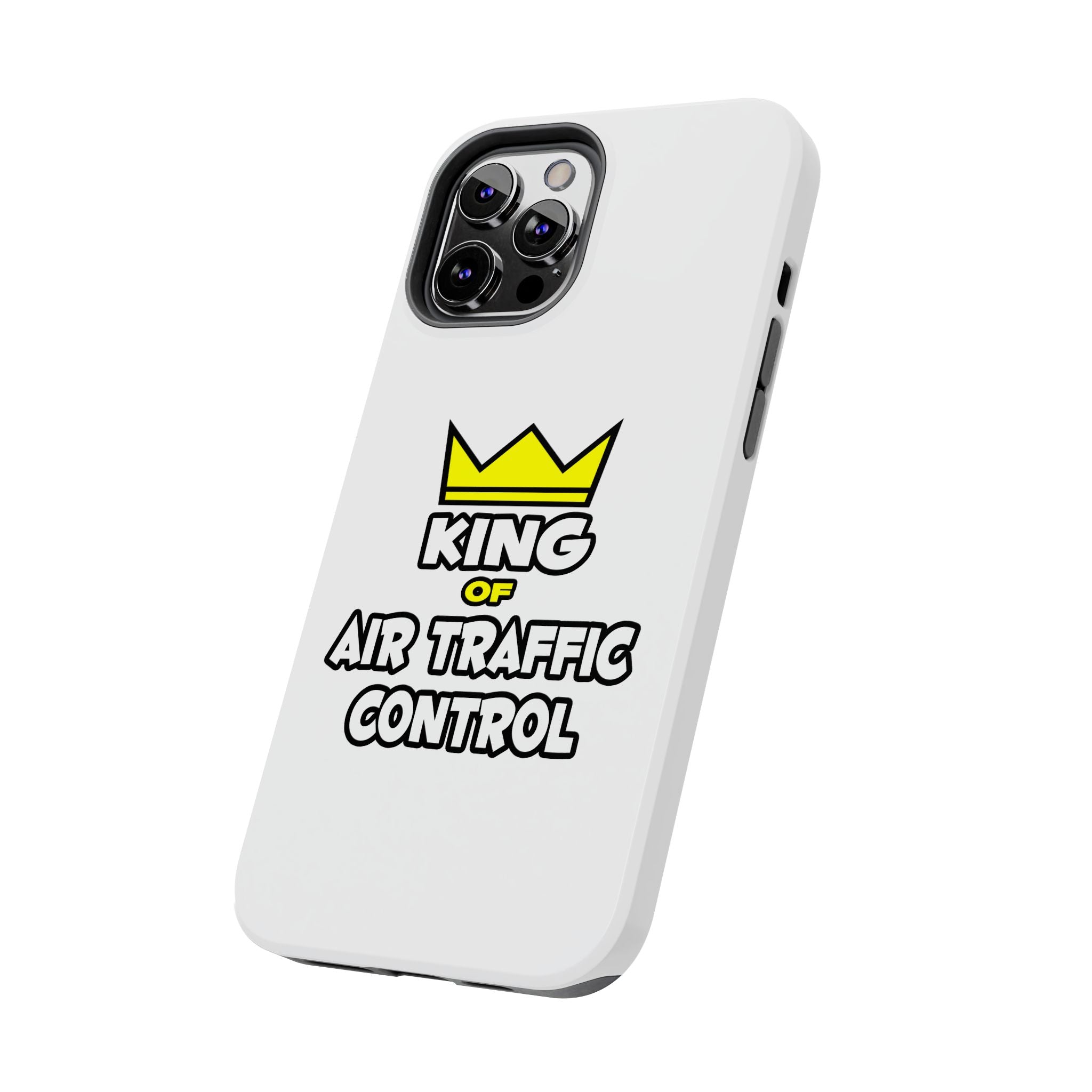 King of Air Traffic Control - Tough Phone Cases