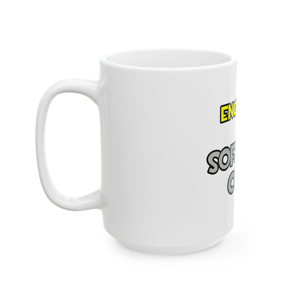 Engineers Are Sofa King Cool - Ceramic Mug, (11oz, 15oz)