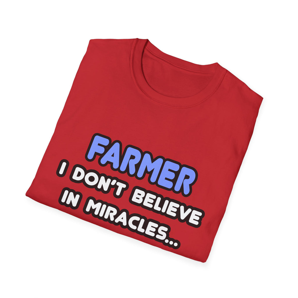 Miracles and Farmers - Unisex Softstyle T-Shirt