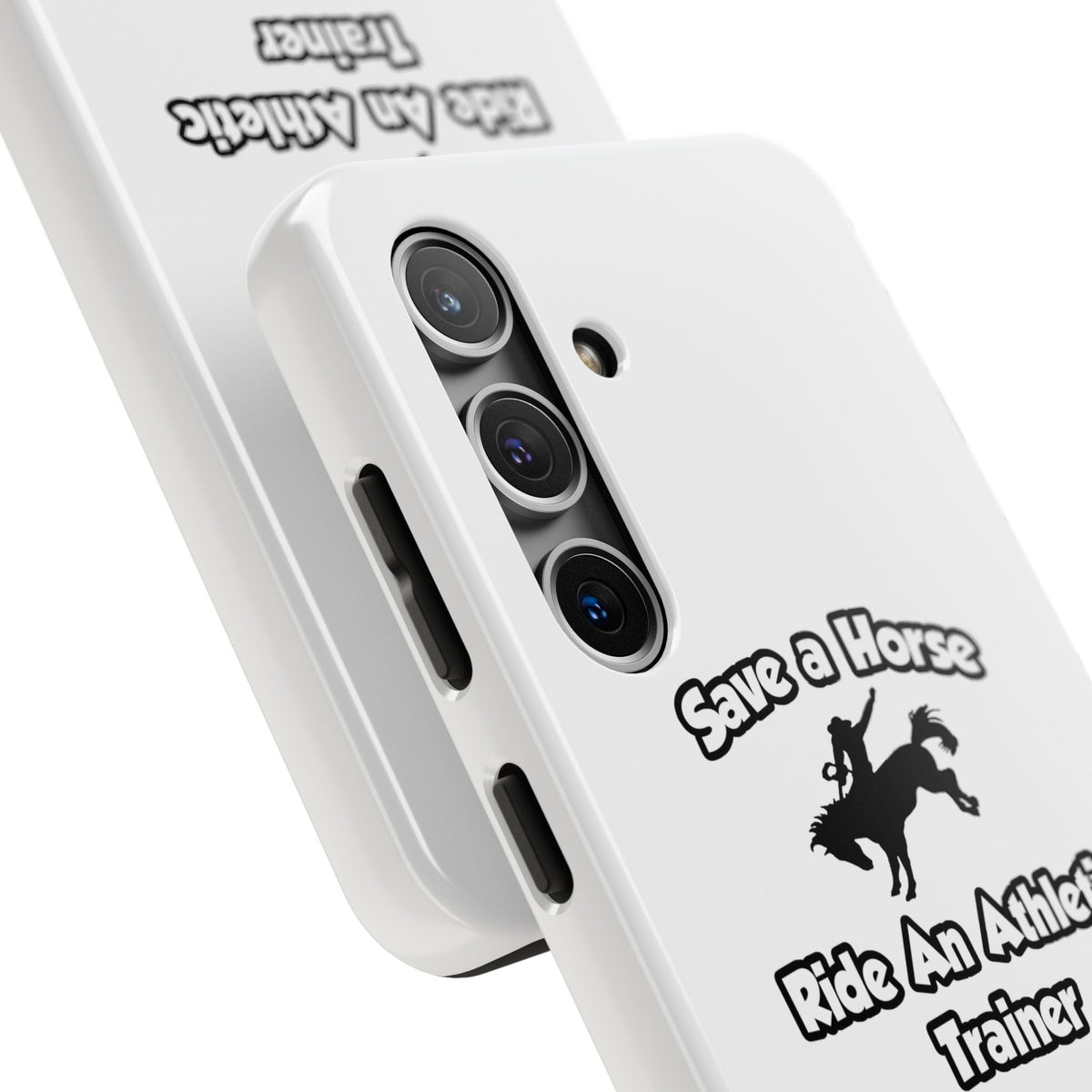 Save a Horse, Ride an Athletic Trainer - Tough Phone Cases